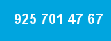 925 701 47 67